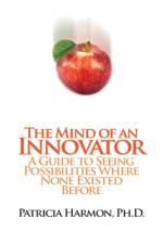The Mind of an Innovator af Patricia Harmon Ph D