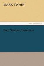 Tom Sawyer, Detective af Mark Twain