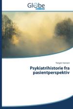 Psykiatrihistorie fra pasientperspektiv af Iversen Torgeir