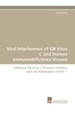 Viral Interference of GB Virus C and Human Immunodeficiency Viruses af Susan Jung