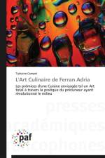 L'Art Culinaire de Ferran Adria af Campet-T