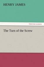 The Turn of the Screw af Henry James