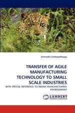 Transfer of Agile Manufacturing Technology to Small Scale Industries af Somnath Chattopadhyaya