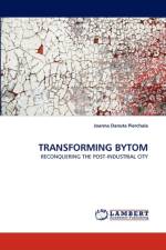Transforming Bytom af Joanna Danuta Pierchala