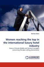 Women Reaching the Top in the International Luxury Hotel Industry af Marloes Boon