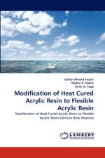 Modification of Heat Cured Acrylic Resin to Flexible Acrylic Resin af Sufian Ahmed Yassin
