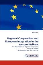 Regional Cooperation and European Integration in the Western Balkans af Delina Cici