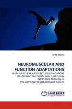 Neuromuscular and Function Adaptations af Todd Manini