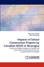 Impacts of School Construction Projects by Canadian Ngos in Nicaragua af Harry Cummings