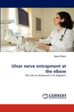 Ulnar nerve entrapment at the elbow af Kerry Thoirs