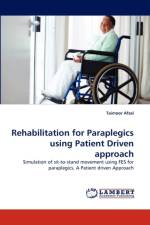 Rehabilitation for Paraplegics Using Patient Driven Approach af Taimoor Afzal