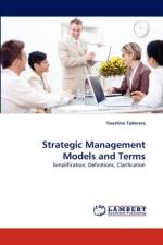 Strategic Management Models and Terms af Faustino Taderera
