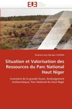 Situation Et Valorisation Des Ressources Du Parc National Haut Niger af Djenaba Camara-I