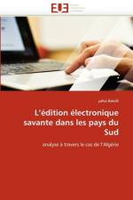 L'' dition  lectronique Savante Dans Les Pays Du Sud af Bakelli-Y