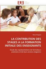 La Contribution Des Stages a la Formation Initiale Des Enseignants af Petignat-P