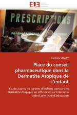 Place Du Conseil Pharmaceutique Dans La Dermatite Atopique de l''enfant af Sagory-C