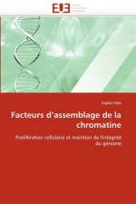 Facteurs d''assemblage de la Chromatine af Polo-S