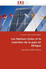 Les Nations Unies Et Le Maintien de la Paix En Afrique af Ould Cheikh Kebbady-E