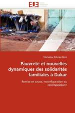 Pauvret  Et Nouvelles Dynamiques Des Solidarit s Familiales   Dakar af Ndongo Dime-M