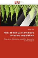 Films Ni-Mn-Ga Et M moire de Forme Magn tique af Tillier-J