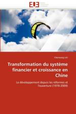 Transformation Du Syst me Financier Et Croissance En Chine af Liu-C