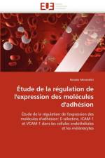 tude de la R gulation de l'Expression Des Mol cules d'Adh sion af Morandini-R