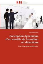 Conception Dynamique d''un Mod le de Formation En Didactique af Boudreault-H