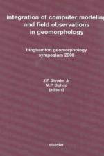 Integration of Computer Modeling and Field Observations in Geomorphology