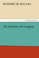 The Duchesse de Langeais af Honore de Balzac
