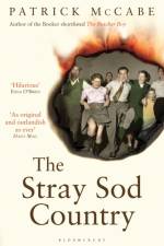 The Stray Sod Country af Patrick McCabe