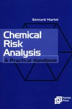 Chemical Risk Analysis af Bernard (Professor at the University of Paris-Nord) Martel