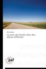 Le Sens de l'Ecole Chez Des Eleves Difficiles af Hoppe-H
