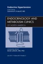 Endocrine Hypertension, An Issue of Endocrinology and Metabolism Clinics of North America af Lawrence Krakoff