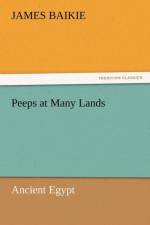 Peeps at Many Lands af Professor James Baikie