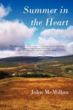 Summer in the Heart af John McMillan