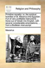 Primitive Morality af Macarius