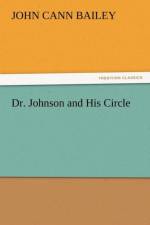 Dr. Johnson and His Circle af John Cann Bailey