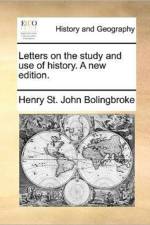 Letters on the Study and Use of History. a New Edition. af Henry St John Bolingbroke