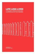 Life Less Lived af Richard Hawkey