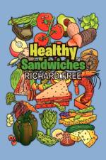 Healthy Sandwiches af Richard Free