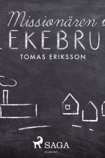 Missionären i Lekebruk af Tomas Eriksson