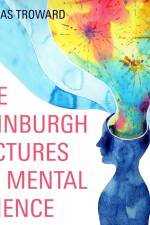 The Edinburgh Lectures on Mental Science af Thomas Troward