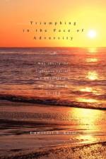 Triumphing in the Face of Adversity af Emmanuel S Kulor