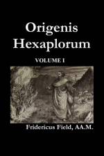 Origen Hexapla (Volume I) af Frederick Field