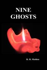 Nine Ghosts af R. H. Malden