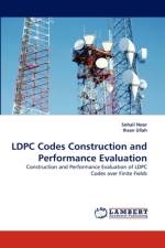Ldpc Codes Construction and Performance Evaluation af Sohail Noor