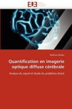 Quantification En Imagerie Optique Diffuse C r brale af Dehaes-M