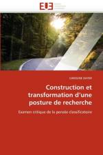 Construction Et Transformation d''une Posture de Recherche af Dayer-C