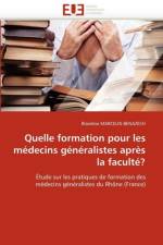 Quelle Formation Pour Les M decins G n ralistes Apr s La Facult ? af Marcelin-Benazech-B