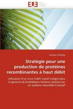 Strat gie Pour Une Production de Prot ines Recombinantes   Haut D bit af Tremblay-A